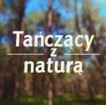 Seria Tańczący z Naturą